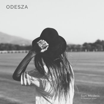 ODESZA feat. Madelyn Grant Sun Models