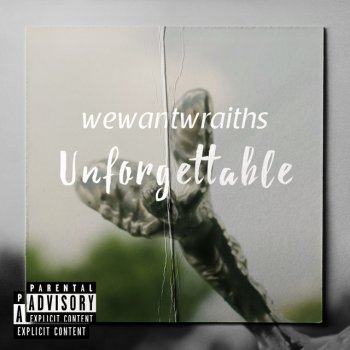 wewantwraiths Unforgettable
