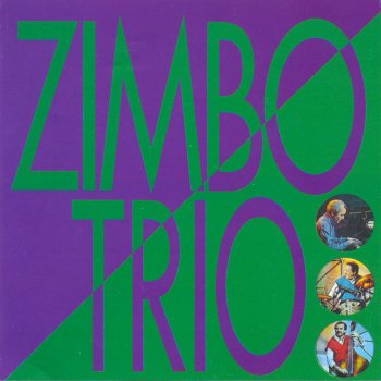 Zimbo Trio Desafinado
