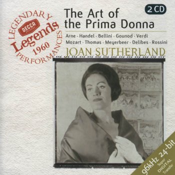Dame Joan Sutherland feat. Orchestra of the Royal Opera House, Covent Garden & Francesco Molinari-Pradelli I Puritani: "Son vergin vezzosa"