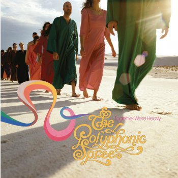 The Polyphonic Spree Two Thousand Places