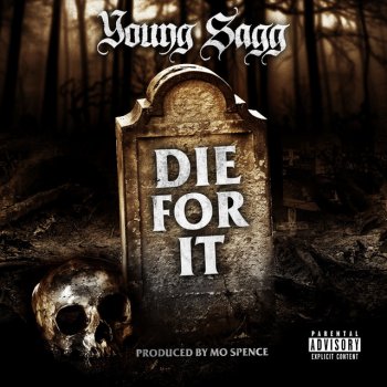 Young Sagg Die for It