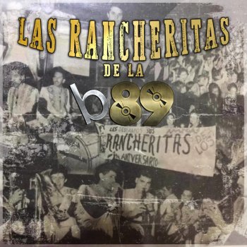 Banda 89 Las Rancheritas de la B89