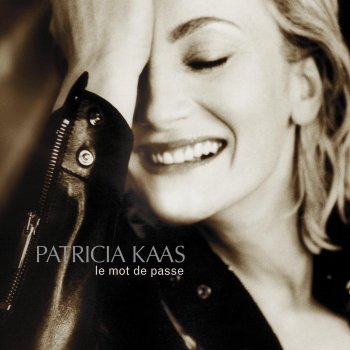 Patricia Kaas Et je m'en veux