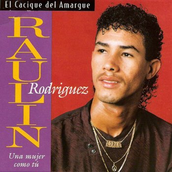 Raulin Rodriguez Canción del corazón