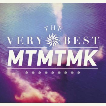 The Very Best feat. MNEK, The Very Best & MNEK Rumbae