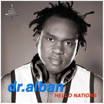 Dr. Alban Hello Nations