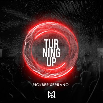 Rickber Serrano Turning Up
