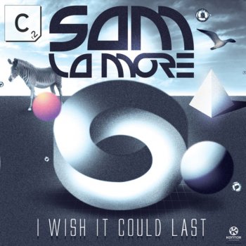 Sam La More I Wish It Could Last - Jacob Plant Remix