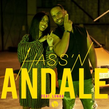 Hassn Andale (feat. LUNAA)