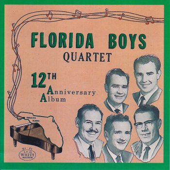The Florida Boys In The Sweet Bye and Bye