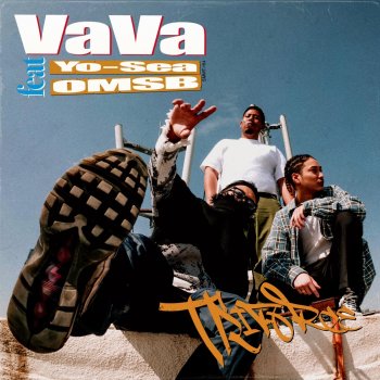 VaVa feat. Yo-Sea & OMSB Triforce (feat. Yo-Sea & OMSB)