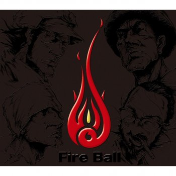 Fire Ball Missing You