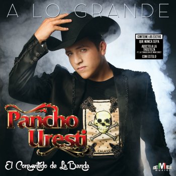 Pancho Uresti feat. La Trakalosa de Monterrey Adicto a la Tristeza (feat. La Trakalosa de Monterrey)