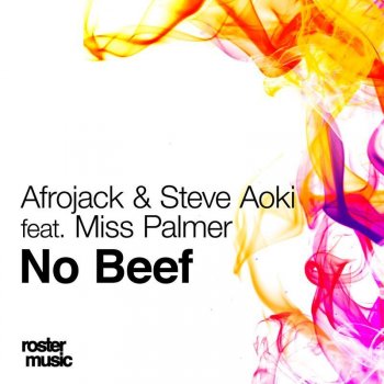 Afrojack and Steve Aoki feat. Miss Palmer No Beef - NuTone Remix
