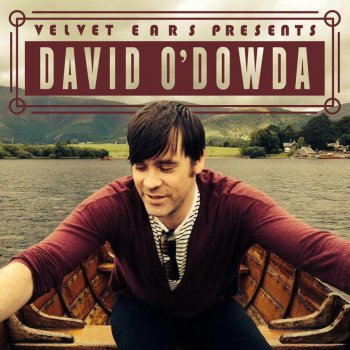 David O'Dowda Give Me the Noise