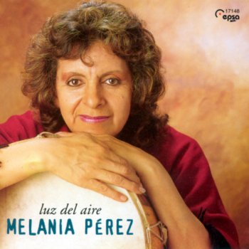 Melania Perez La Calladita