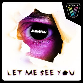 AudioFun feat. DopeSlangerz Let Me See You - Dopeslangerz Remix