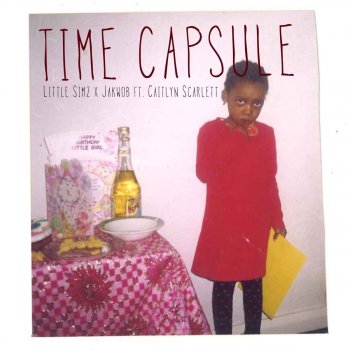 Little Simz feat. Jakwob & Caitlyn Scarlett Time Capsule - Original