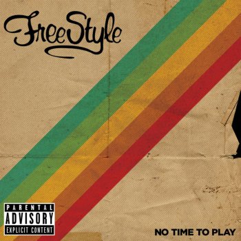 Freestyle No Time To Play