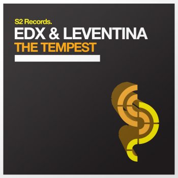 EDX & Leventina The Tempest (Extended Mix)