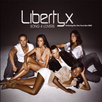 Liberty X Song 4 Lovers - Radio Edit