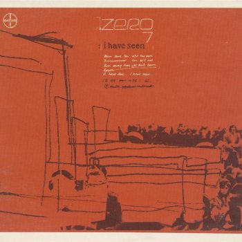 Zero 7 I Have Seen (radio edit)