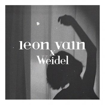 Leon Vain feat. Weidel Losing My Breathe