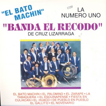 Banda El Recodo de Cruz Lizárraga El Bato Machin
