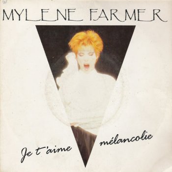 Mylène Farmer Je T'Aime Mélancolie (Extended Club Remix)