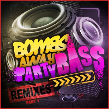 Bombs Away feat. The Twins & Uberjak'd Party Bass (Uberjakd Remix)