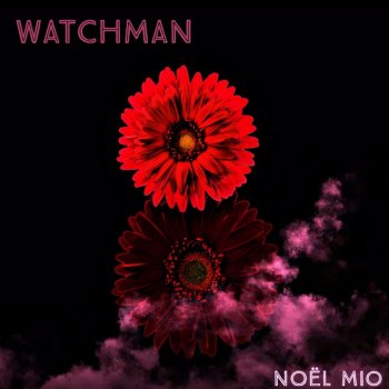 Noël Mio Watchman