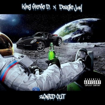 Dougie Jay Zoned Out (feat. King Stevie D.)