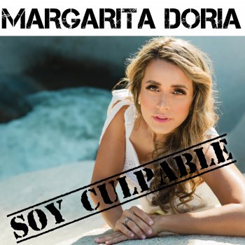 Margarita Doria Soy Culpable