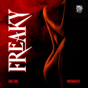 EMO Grae feat. Naira Marley Freaky