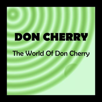 Don Cherry The Nearness of You