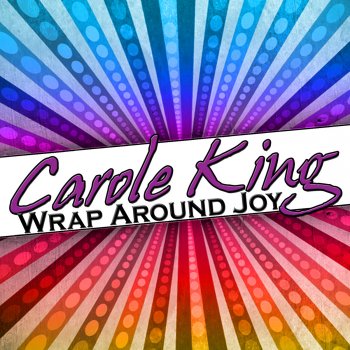 Carole King Wrap Around Joy