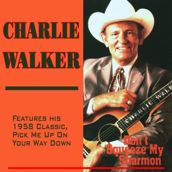 Charlie Walker The Town That Never Sleeps