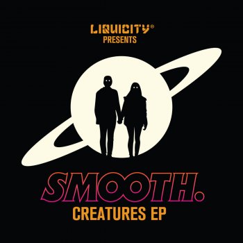 Smooth Creatures (DNB Dubmix)