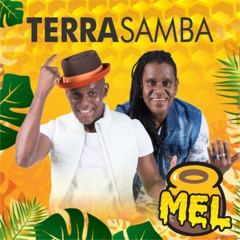 Terra Samba Mel