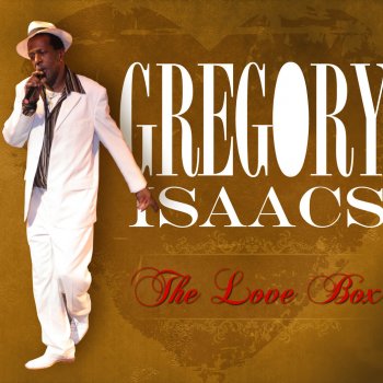 Gregory Isaacs I Am Gonna Love You