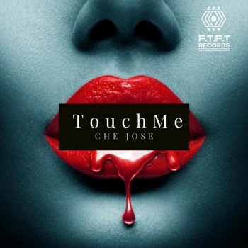 Che Jose Touch Me (Radio Edit)