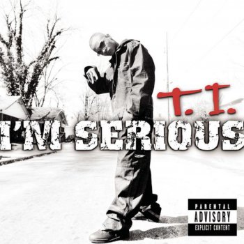 T.I. I'm Serious (Club Mix)