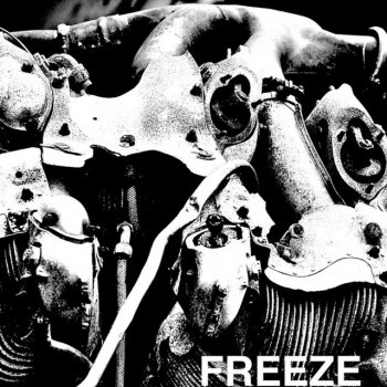 Freeze Let's Start the Machine