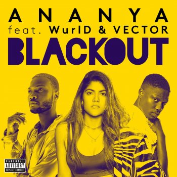 Ananya Birla feat. WurlD & Vector Blackout