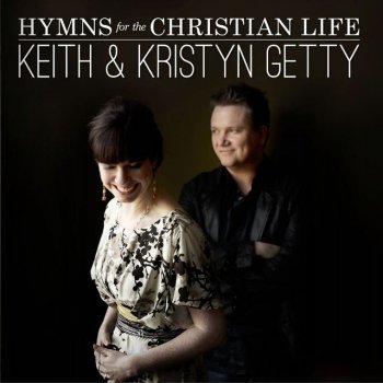 Keith & Kristyn Getty Gethsemane
