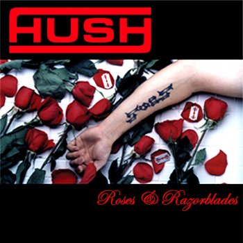 Hush Roses & Razorblades