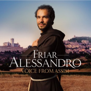 Friar Alessandro Ave Maria