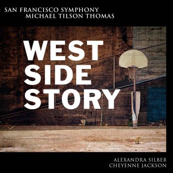 San Francisco Symphony, Michael Tilson Thomas, Cheyenne Jackson & Alexandra Silber West Side Story, Act I: Dance at the Gym, Meeting Scene