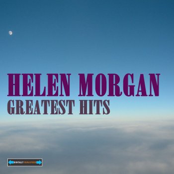 Helen Morgan Sand in My Shoes